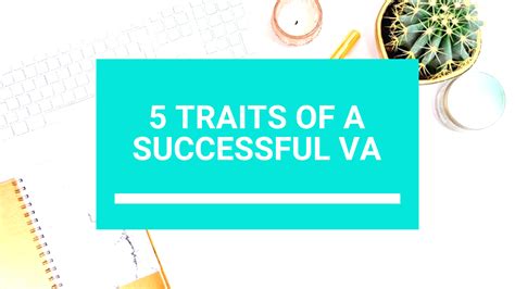 Here top 5 traits every VA needs to be Successful | Virtual Assistant