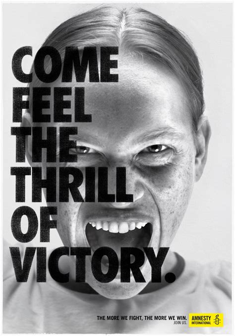 Amnesty International Print Advert By DDB: The Thrill of Victory, 3 | Ads of the World™