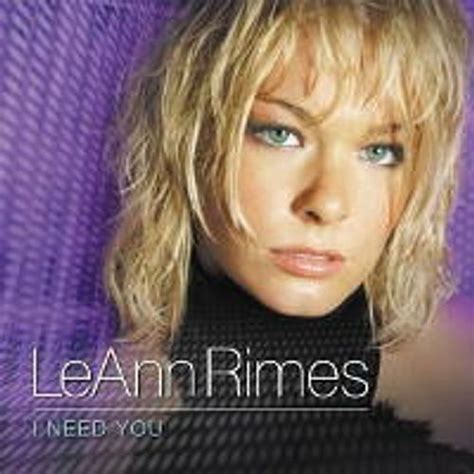 LeAnn Rimes - I Need You - Amoeba Music