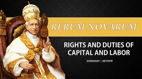 Rerum Novarum Encyclical : Rerum Novarum Logos Bible Software - It is an encyclical that was ...