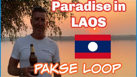 LAOS Waterfalls - Swimming Holes - Drinks with the locals, PAKSE LOOP ...