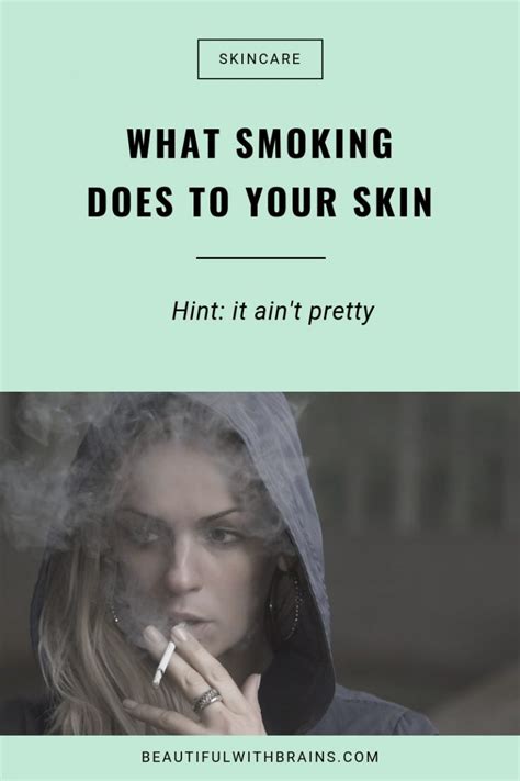 How Smoking Affects Your Skin (Hint: It's Not Pretty) – Beautiful With ...