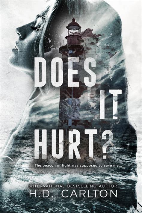 Does It Hurt? by H.D. Carlton | Goodreads