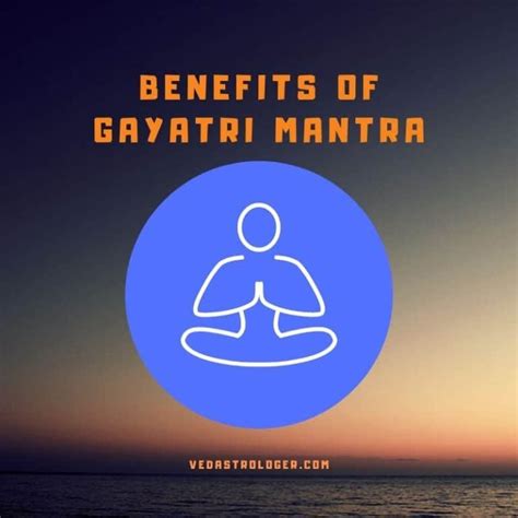 14 Amazing Benefits Of Gayatri Mantra You Don't Know