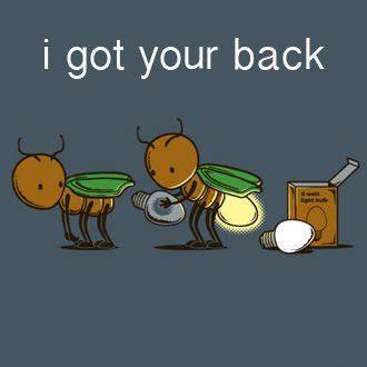 Got your back! | Funny Sh*t | Pinterest