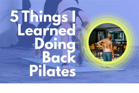 5 Things I learned doing Back Pilates | Pilates for Lower Back Pain