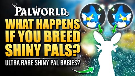 DPJ: Palworld - What Happens If You Breed 2 SHINY PALS? - ULTRA RARE ...