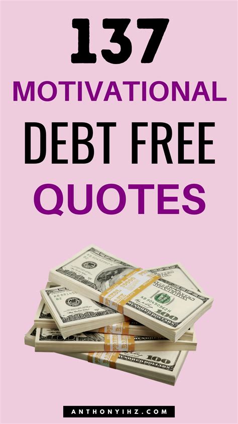 137 Inspirational Debt Quotes To Help You Get Out Of Debt