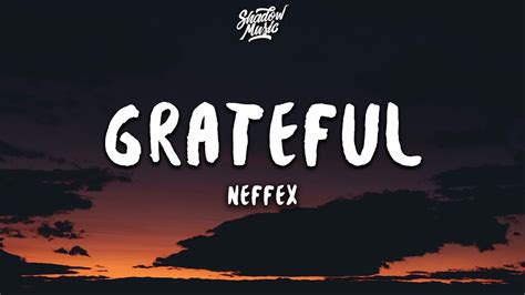 NEFFEX - Grateful (Lyrics) - YouTube