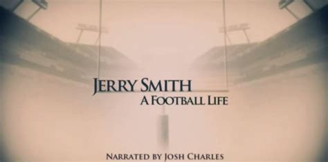 Jerry Smith: A Football Life - Full Video