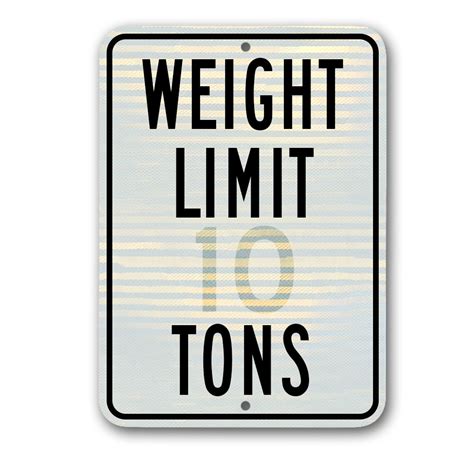 18" x 24" Weight Limit sign (in tons)