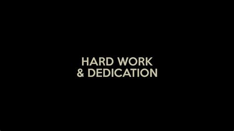 Quotes about Hard Work And Dedication (46 quotes)