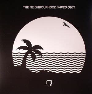 The NEIGHBOURHOOD - Wiped Out! Vinyl at Juno Records.