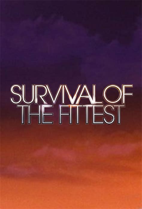 Survival of the Fittest - TheTVDB.com