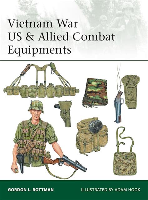 Vietnam War US & Allied Combat Equipments: : Elite Gordon L. Rottman ...