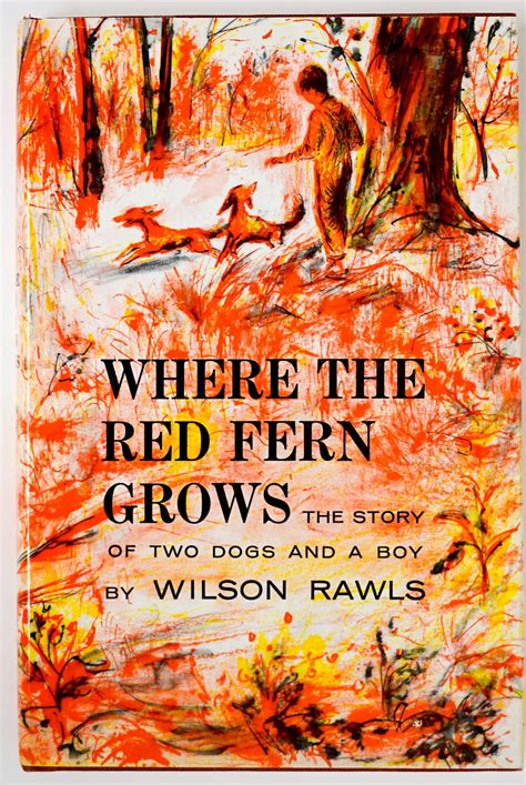 Where the Red Fern Grows by Rawls 1961