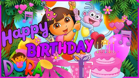 Happy Birthday Dora the Explorer | Dora the Explorer Birthday Song ...