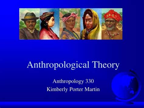 PPT - Anthropological Theory PowerPoint Presentation, free download - ID:3091828