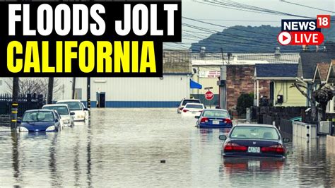 Thousands Evacuated After Floods Wreck Havoc In California | California ...