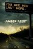 Amber Alert Movie Poster - IMP Awards