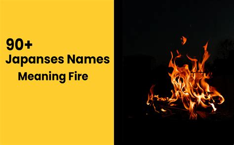 90+ Japanese Names That Mean Fire - NamesCheetah