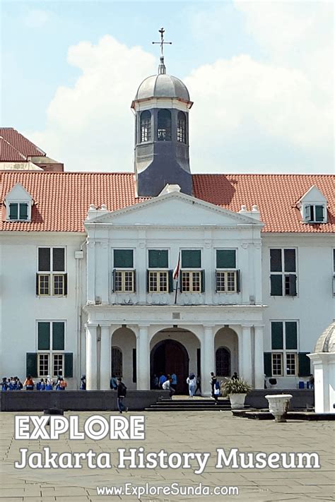 Jakarta History Museum, The Best Place to Learn The History of Jakarta