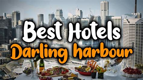 Best Hotels In Darling Harbour - For Families, Couples, Work Trips ...