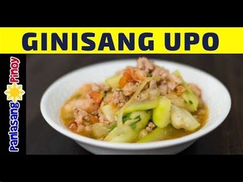 Ginisang Upo with Ground Pork and Shrimp is a dish that cab be cooked ...