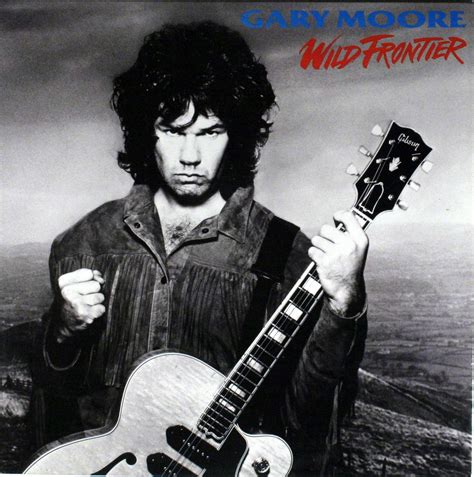 Gary Moore - Wild Frontier | Rock album covers, Lp vinyl, Gary