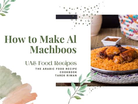 How to Make Al Machboos - UAE Food Recipes