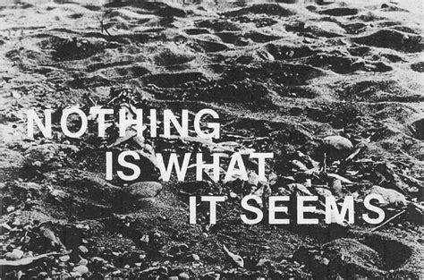 Nothing Is Ever What It Seems Quotes. QuotesGram