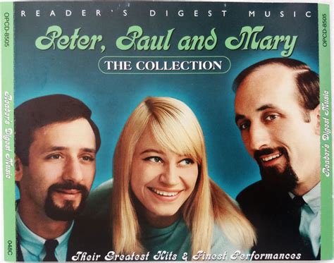 Peter, Paul & Mary – The Collection - Their Greatest Hits & Finest ...