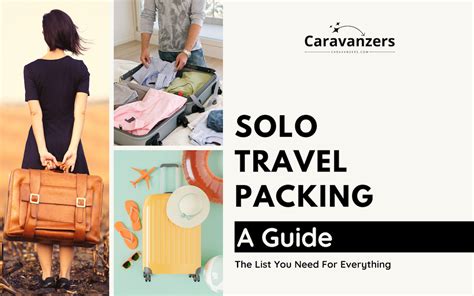 Solo Travel Packing List - How to Get Ready for Traveling Alone