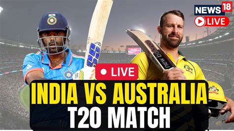 India Vs Australia T20 LIVE | India Vs Australia T20 Match Score ...