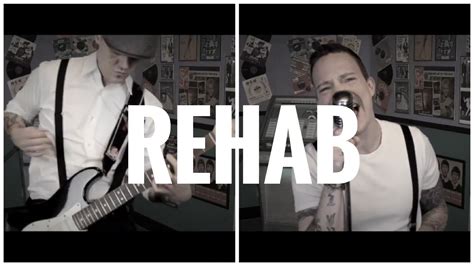 Rehab rock cover - YouTube