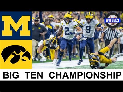 #2 Michigan vs #13 Iowa Highlights | Big 10 Championship Game | 2021 ...