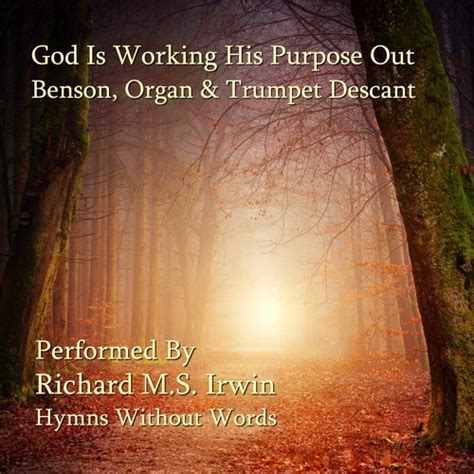 Stream God Is Working His Purpose Out (Benson - 5 Verses) - Organ With ...