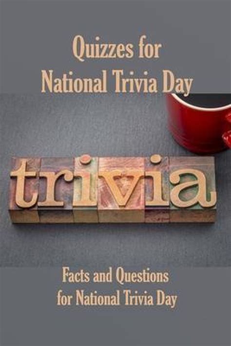 Quizzes for National Trivia Day: Facts and Questions for National ...