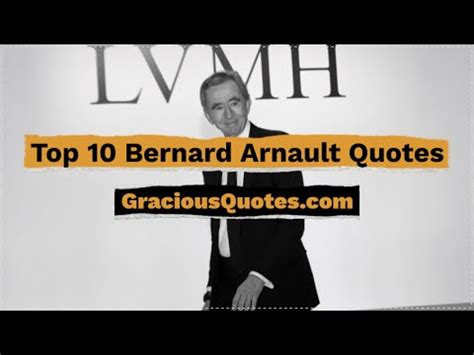 31 Bernard Arnault Quotes on Success (LUXURY)