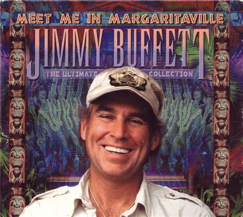 Meet Me In Margaritaville: Jimmy Buffett The Ultimate Collection by ...