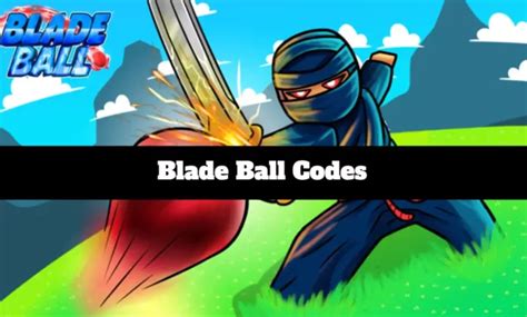 Blade Ball Codes (NOV 2024) [UPDATED] - UCNGame