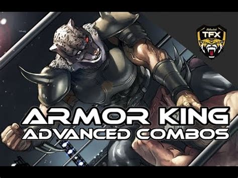 ARMOR KING - ADVANCED COMBOS [HIGH DAMAGE] - YouTube