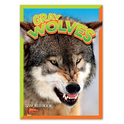 Gray Wolves Paperback | World Book