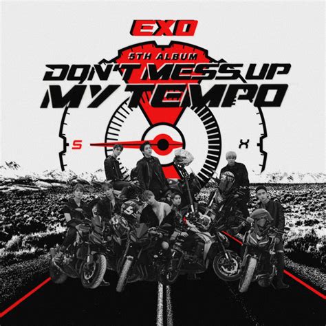 EXO TEMPO / DON'T MESS UP MY TEMPO album cover by LEAlbum on DeviantArt