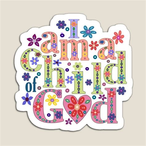 "I am a Child of God 1" Magnet for Sale by Heather Walton | Sticker design, Childrens songs, God