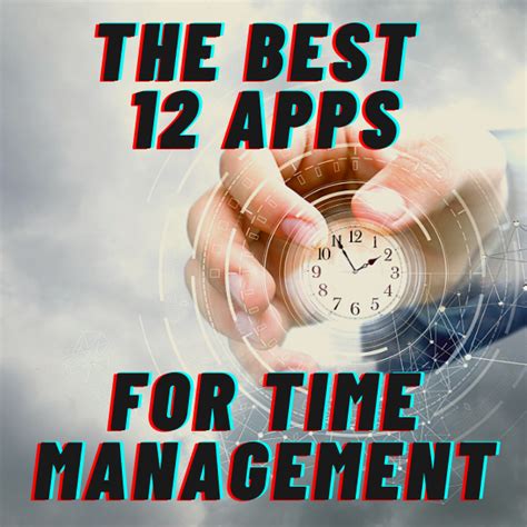 The Best 12 Apps for Time Management | Manage your time apps