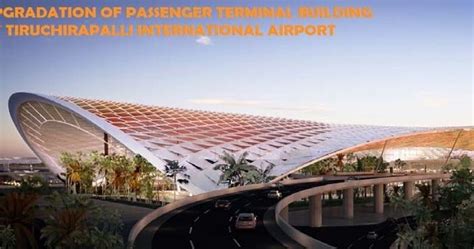 Trichy Airport to complete US$117m terminal by June 2023 - Passenger ...