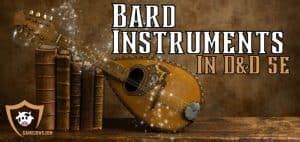 Bard Instruments 5e DnD Guide