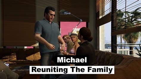 GTA 5 | Reuniting The Family | Michael - YouTube