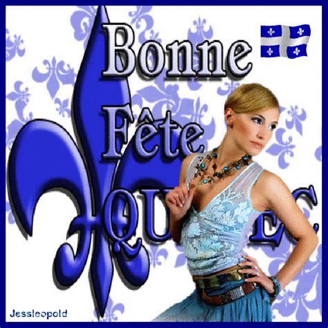 Bonne Fête Nationale amies et amis du Quebec